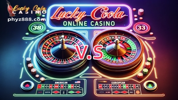 Lucky Cola Ang ilang mga manlalaro ay hindi napapansin ang mga pagkakaiba sa pagitan ng American Roulette at European Roulette