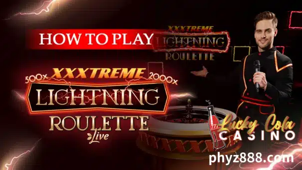 How to Play XXXtreme Lightning Roulette